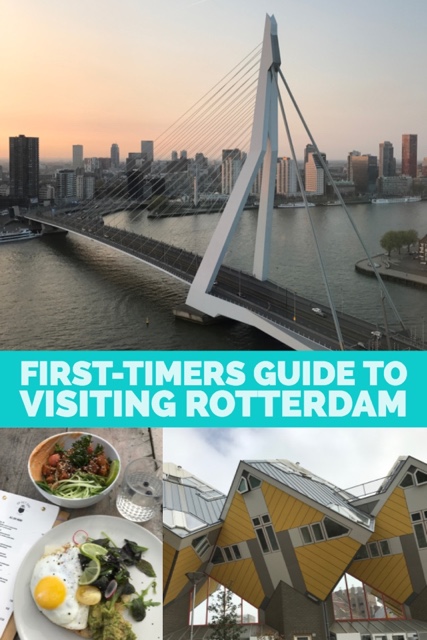 first timers guide to visiting rotterdam